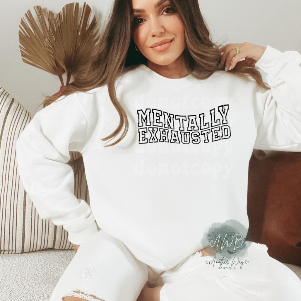 Mentally Exhausted - Another Way Boutique