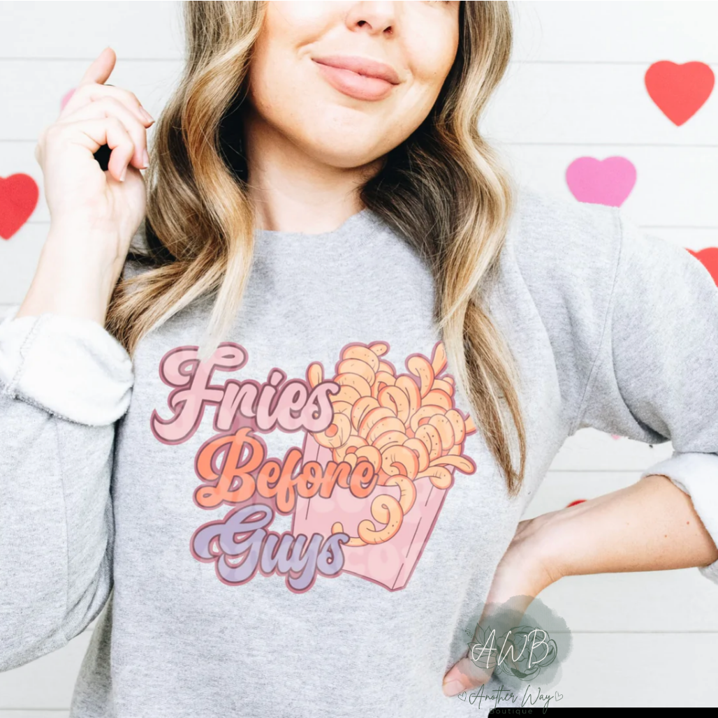 Fries Before Guys - Another Way Boutique
