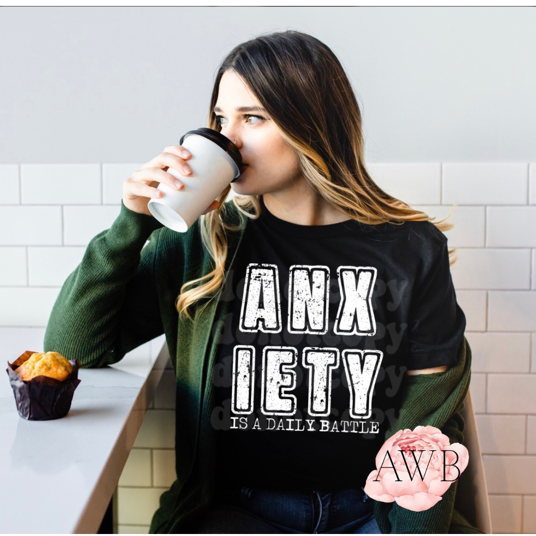Anxiety is a daily battle - Another Way Boutique