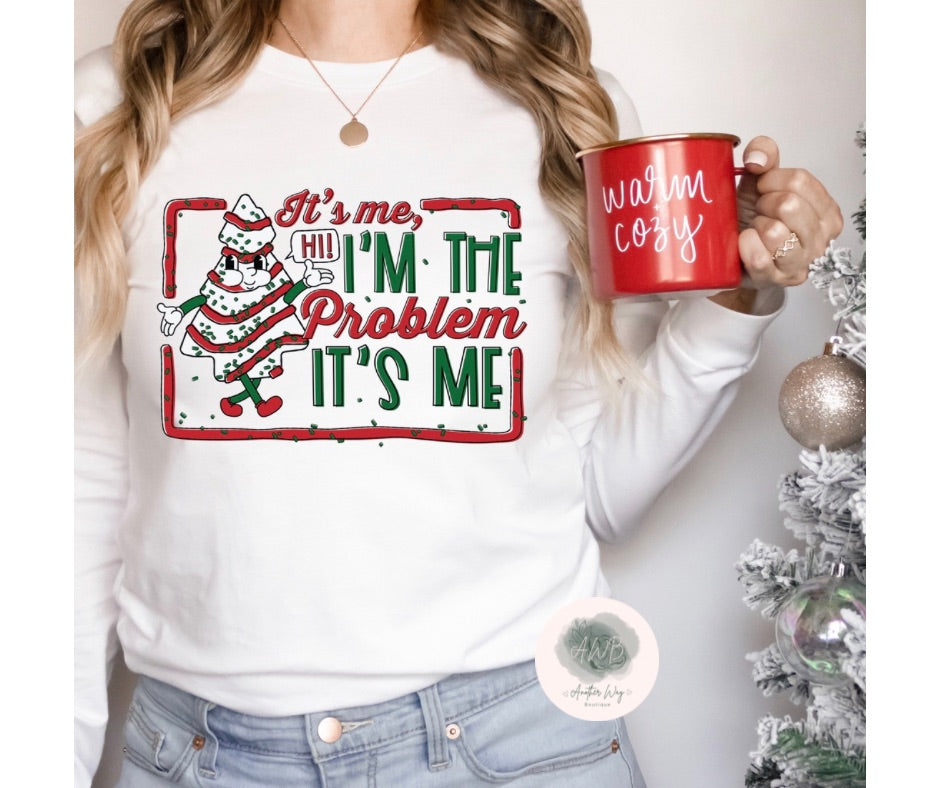 I'm the problem - Another Way Boutique