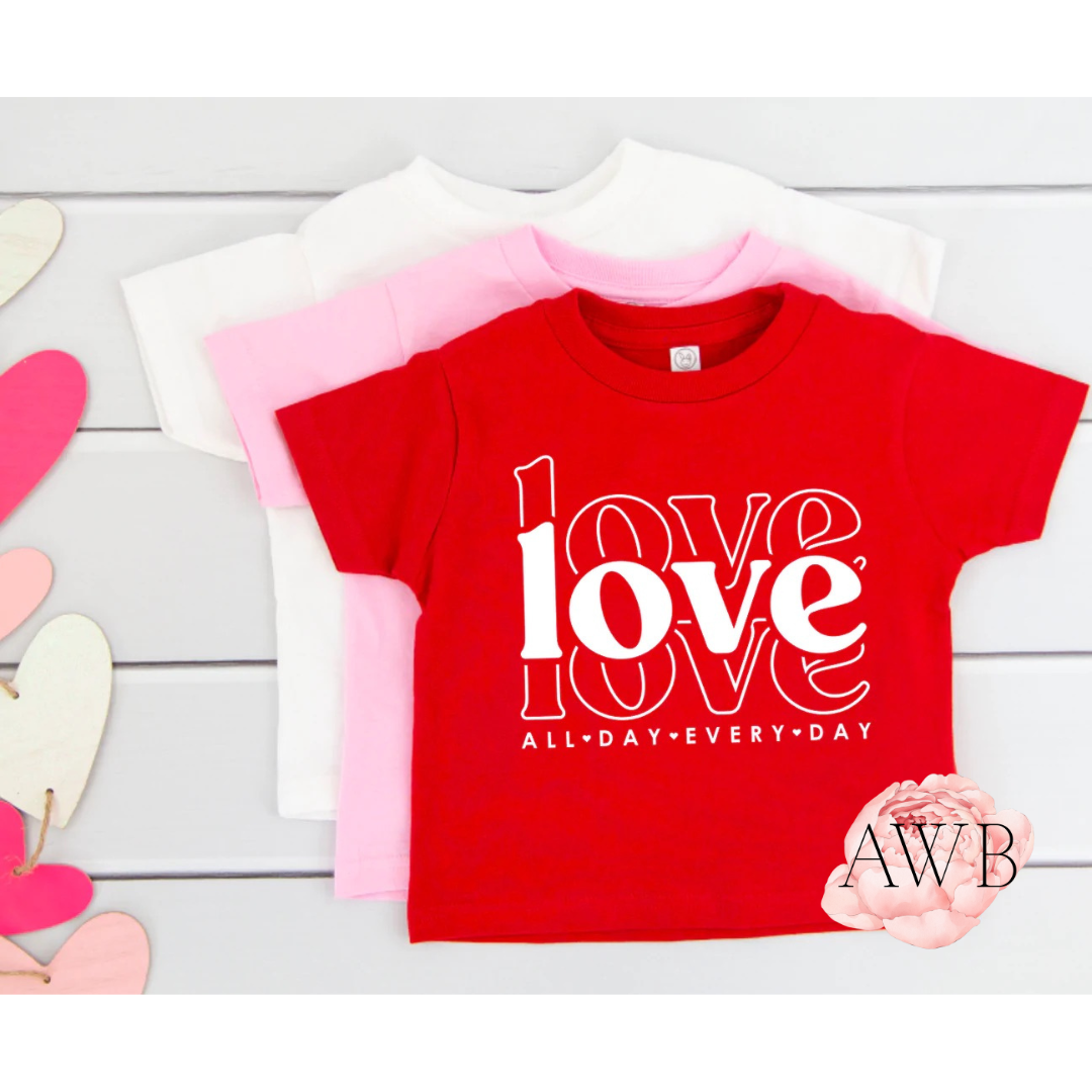 Love All Day Every Day - Another Way Boutique