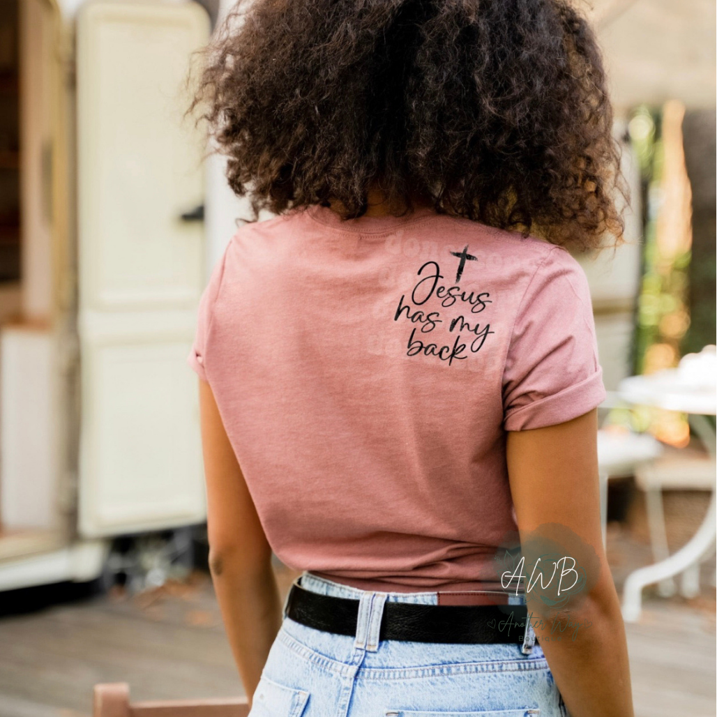 Jesus has my back - Another Way Boutique