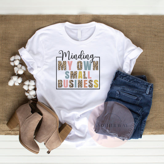 "Minding My Own Small Business" - Another Way Boutique