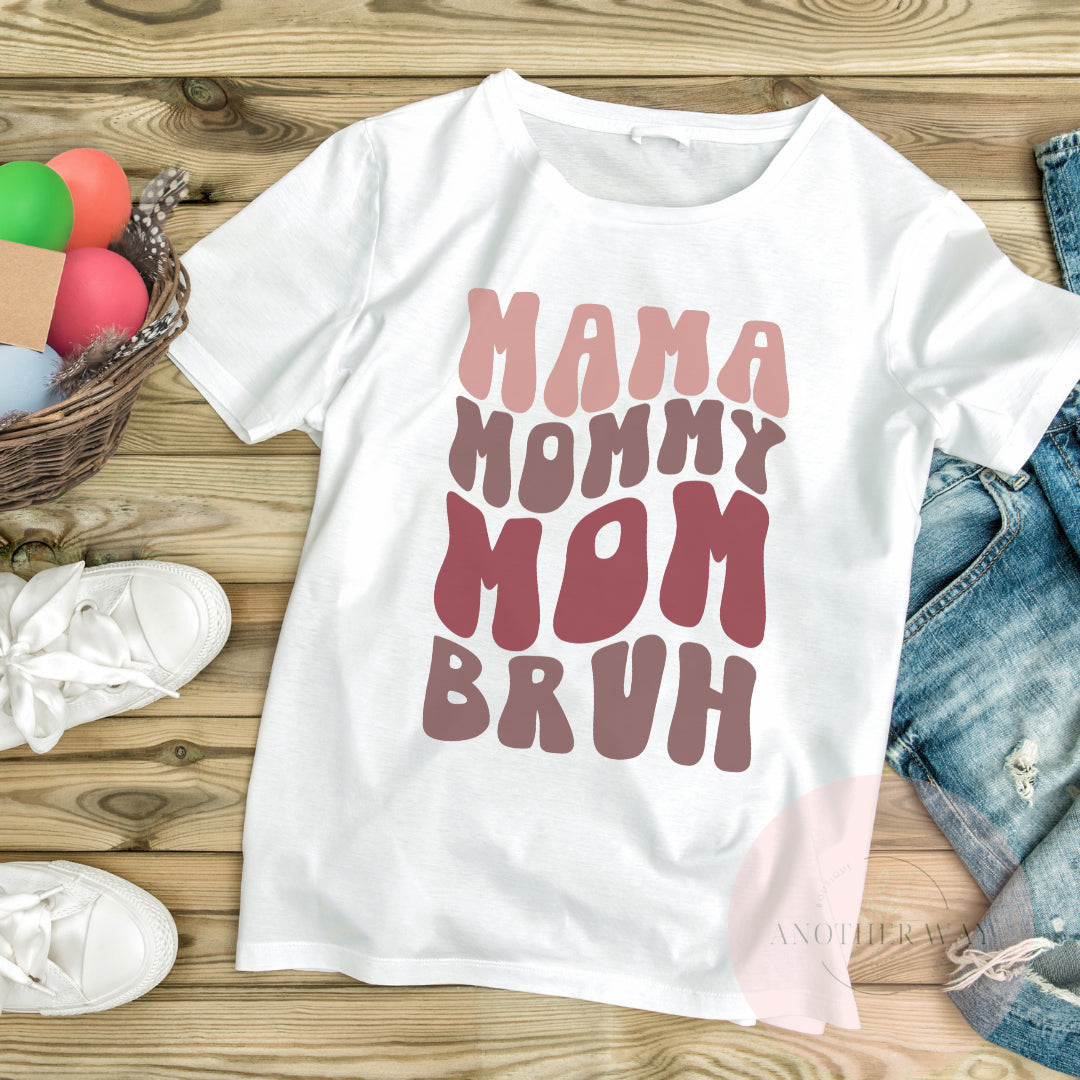 Mama to Bruh - Another Way Boutique