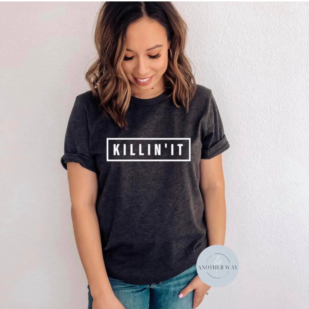 "Killin’ it." - Another Way Boutique
