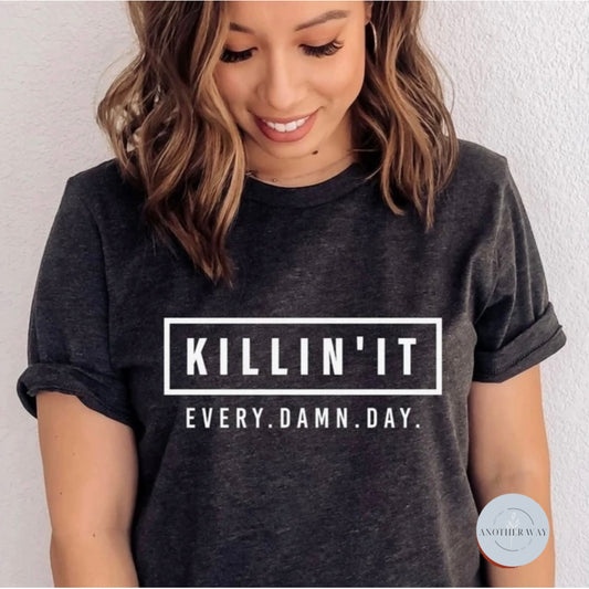 "Killin’ it." - Another Way Boutique