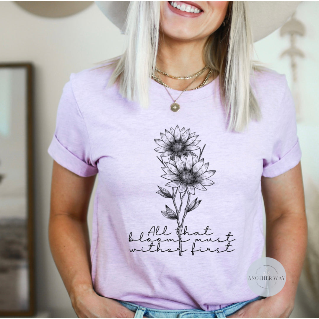 “All that blooms must wither first” - Another Way Boutique
