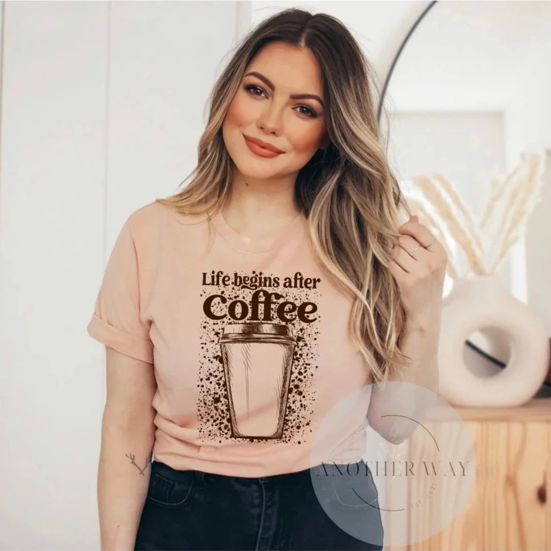 “Life begins after coffee” - Another Way Boutique